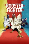 Rooster Fighter Episode 6